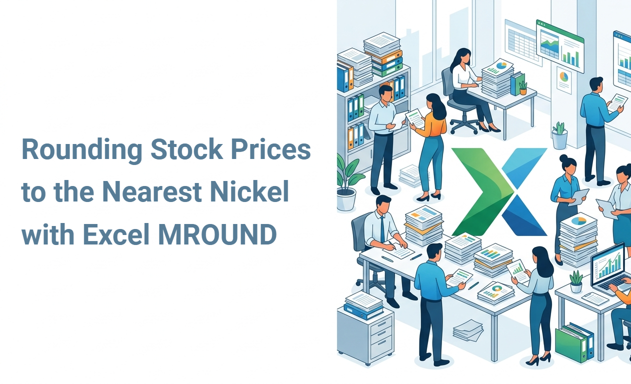 Rounding Stock Prices to the Nearest Nickel with Excel MROUND