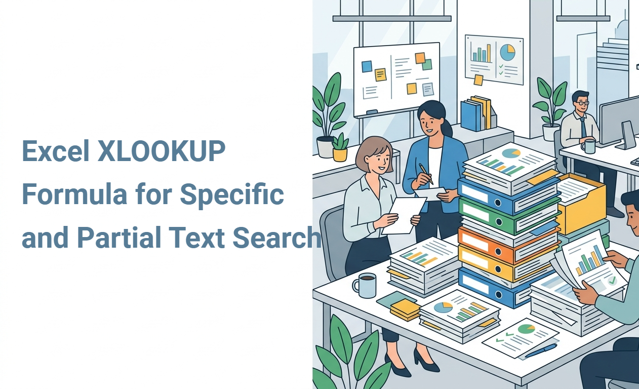 Excel XLOOKUP Formula for Specific and Partial Text Search