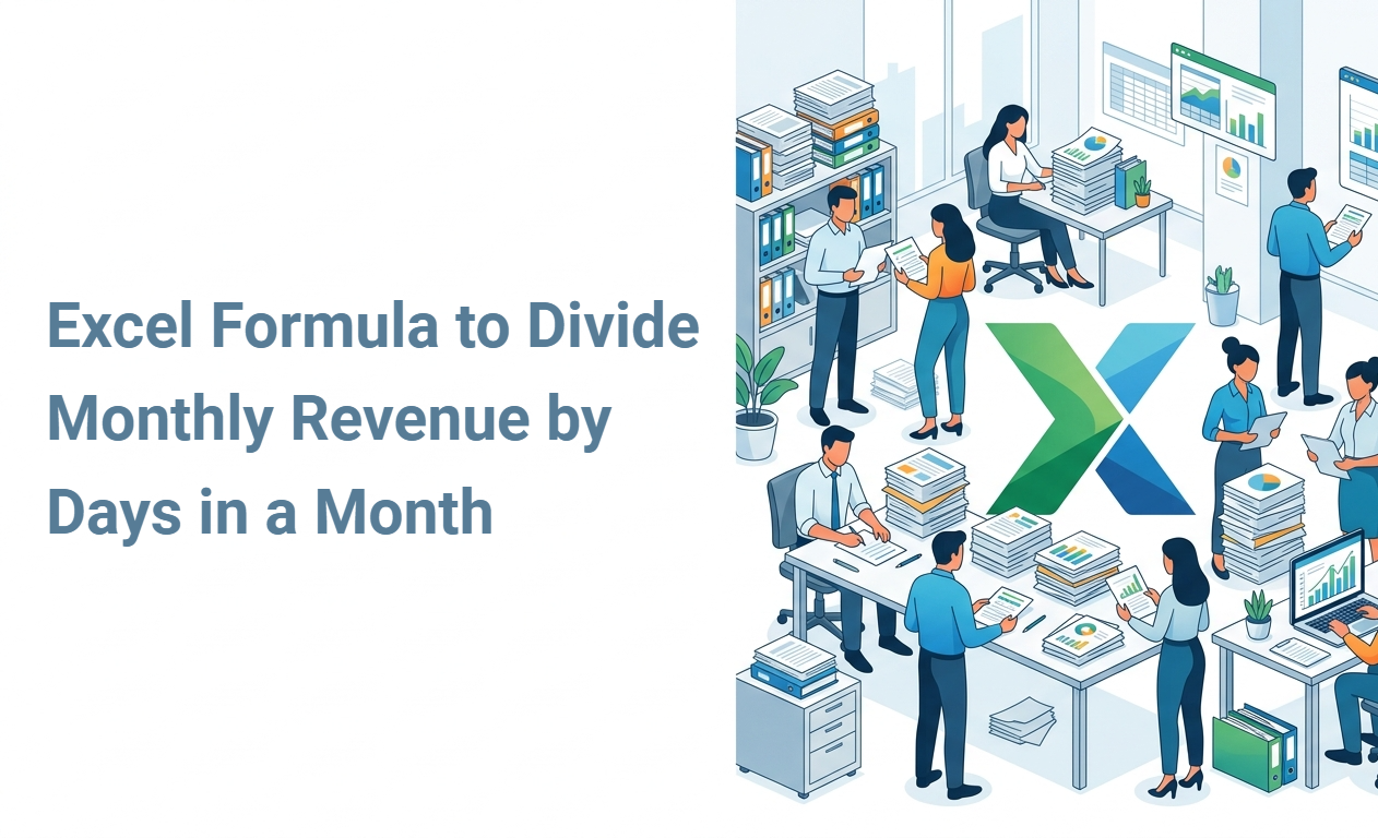 Excel Formula to Divide Monthly Revenue by Days in a Month