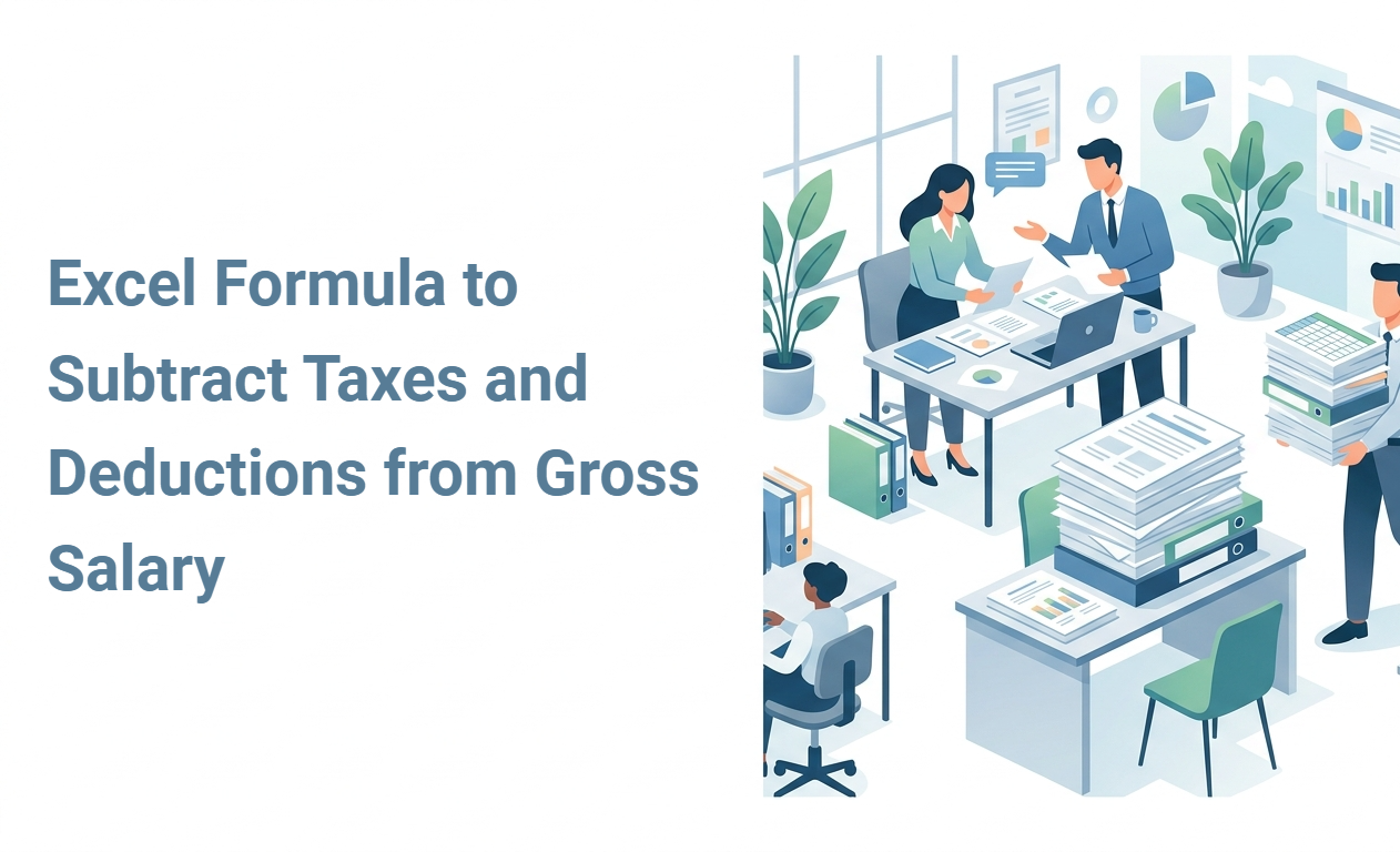 Excel Formula to Subtract Taxes and Deductions from Gross Salary