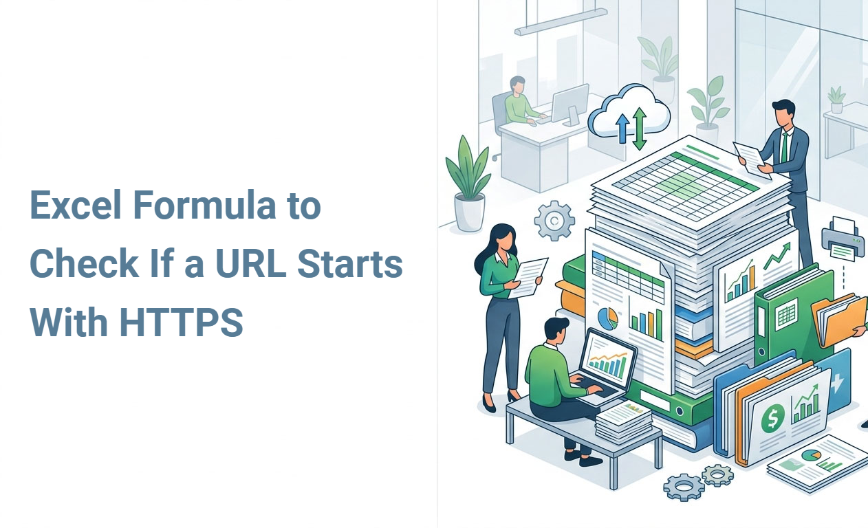 Excel Formula to Check If a URL Starts With HTTPS